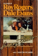 Link to Happy Trails by Roy Rogers and Dale Evans at Amazon.com