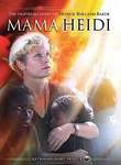 Link to Mama Heidi at Netflix.